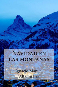 Navidad En Las Montanas (Spanish Edition) Navidad En Las Montanas (Spanish Edition)