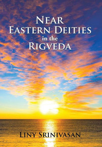 Near Eastern Deities In The Rigveda Near Eastern Deities In The Rigveda