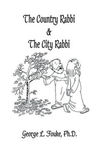 The Country Rabbi & The City Rabbi The Country Rabbi & The City Rabbi