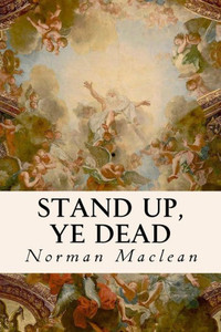 Stand Up, Ye Dead Stand Up, Ye Dead