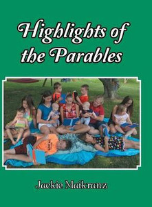 Highlights Of The Parables