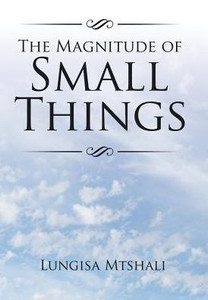 The Magnitude Of Small Things The Magnitude Of Small Things