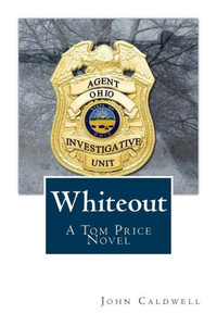 Whiteout: A Tom Price Novel Whiteout: A Tom Price Novel