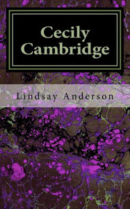 Cecily Cambridge: A Cecily Cambridge Novel Cecily Cambridge: A Cecily Cambridge Novel