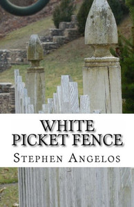 White Picket Fence White Picket Fence