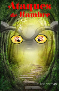 Ataques De Hambre (Spanish Edition) Ataques De Hambre (Spanish Edition)