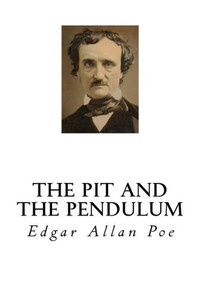 The Pit And The Pendulum The Pit And The Pendulum
