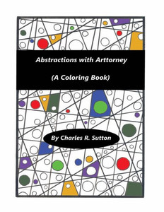 Abstractions With Arttorney: (A Coloring Book) Abstractions With Arttorney: (A Coloring Book)
