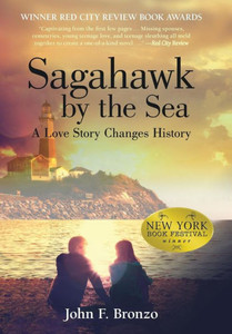 Sagahawk By The Sea: A Love Story Changes History