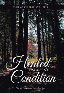 Healed From A Bent Condition