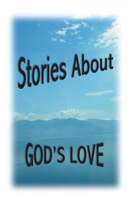 Stories About God'S Love