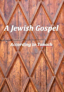 A Jewish Gospel A Jewish Gospel