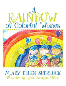 A Rainbow of Colorful Wishes - Hardcover