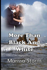 More Than Black And White
