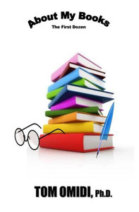 About My Books: The First Dozen About My Books: The First Dozen