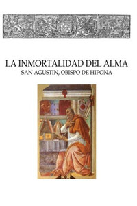 La Inmortalidad Del Alma (Spanish Edition) La Inmortalidad Del Alma (Spanish Edition)