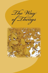 The Way Of Things The Way Of Things