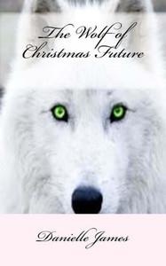 The Wolf Of Christmas Future The Wolf Of Christmas Future