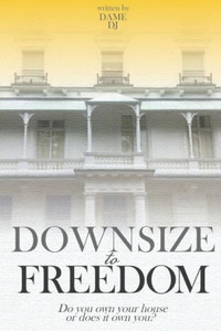 Downsize To Freedom Part 2 (Freedom Series)