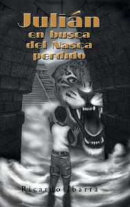 Julián En Busca Del Nasca Perdido (Spanish Edition) Julián En Busca Del Nasca Perdido (Spanish Edition)