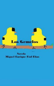 Los Gemelos (Spanish Edition) Los Gemelos (Spanish Edition)