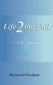 Life 2 The Full