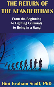 The Return of the Neanderthals - Hardcover