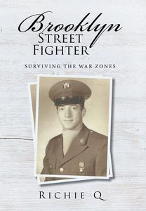 Brooklyn Street Fighter: Surviving The War Zones Brooklyn Street Fighter: Surviving The War Zones