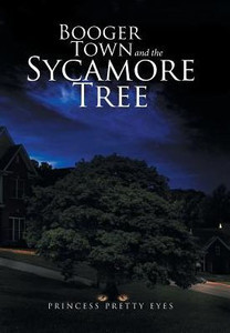 Booger Town And The Sycamore Tree Booger Town And The Sycamore Tree