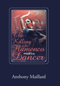 The Killing Of The Flamenco Dancer