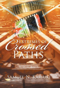 Extremes Of Crossed Paths: Book 1 Extremes Of Crossed Paths: Book 1