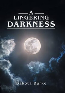 A Lingering Darkness A Lingering Darkness