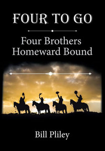 Four To Go: Four Brothers Homeward Bound Four To Go: Four Brothers Homeward Bound
