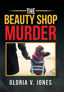 The Beauty Shop Murder The Beauty Shop Murder