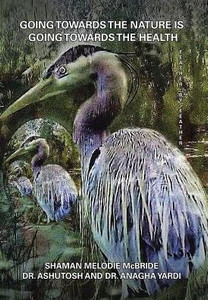 Going Towards The Nature Is Going Towards The Health: Feather By Feather Going Towards The Nature Is Going Towards The Health: Feather By Feather