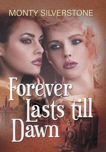 Forever Lasts Till Dawn Forever Lasts Till Dawn