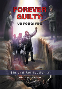 Forever Guilty: Unforgiven Forever Guilty: Unforgiven