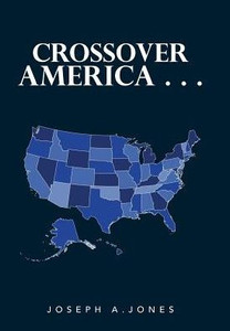 Crossover America . . . Crossover America . . .