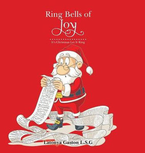 Ring Bells Of Joy: It'S Christmas Let It Ring