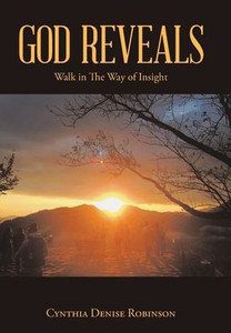 God Reveals: Walk In The Way Of Insight God Reveals: Walk In The Way Of Insight