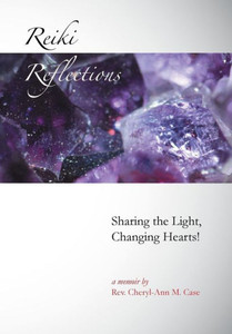 Reiki Reflections: Sharing The Light, Changing Hearts! Reiki Reflections: Sharing The Light, Changing Hearts!
