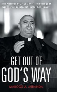 Get Out Of God'S Way Get Out Of God'S Way