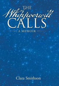 The Whippoorwill Calls: A Memoir The Whippoorwill Calls: A Memoir