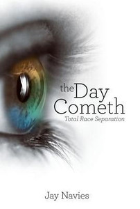 The Day Cometh: Total Race Separation