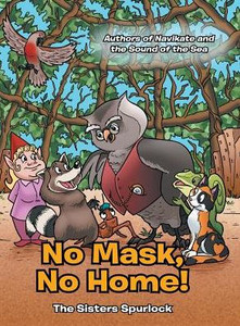 No Mask, No Home! No Mask, No Home!