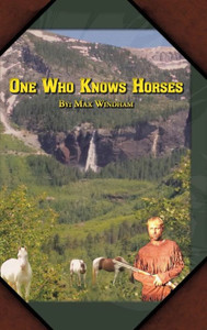 One Who Knows Horses One Who Knows Horses