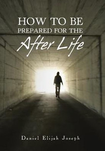 How To Be Prepared For The After Life