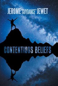 Contentious Beliefs Contentious Beliefs