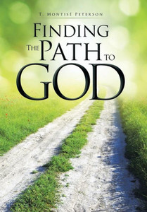 Finding The Path To God Finding The Path To God
