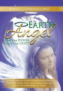 Earth Angel: Find Your Power, Shine Your Light Earth Angel: Find Your Power, Shine Your Light